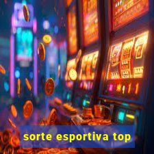 sorte esportiva top